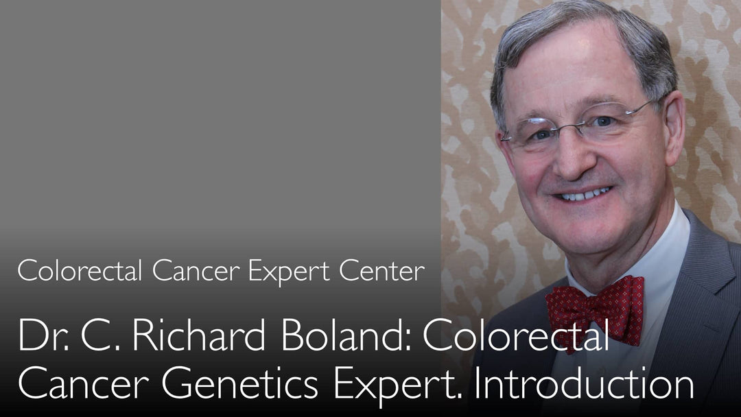 Dr. C. Richard Boland. Especialista em câncer colorretal. Biografia. 0