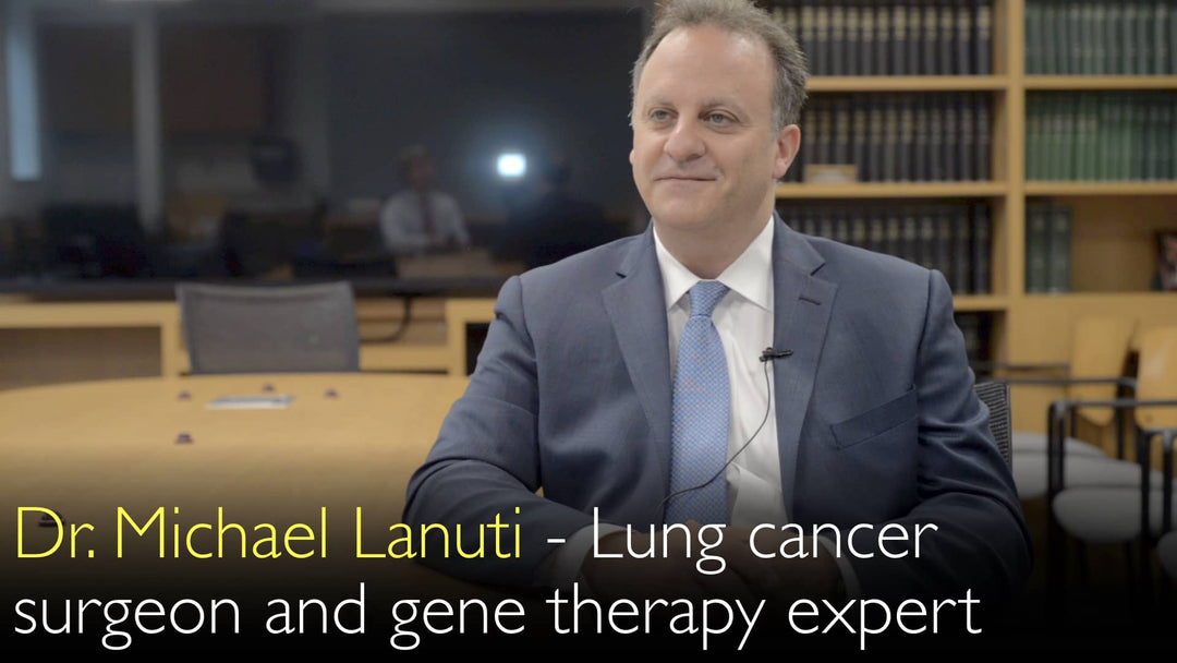 Dr. Michael Lanuti. Cirurgião especializado em câncer de pulmão e câncer de esôfago. Especialista em terapia gênica oncológica. Biografia. 0