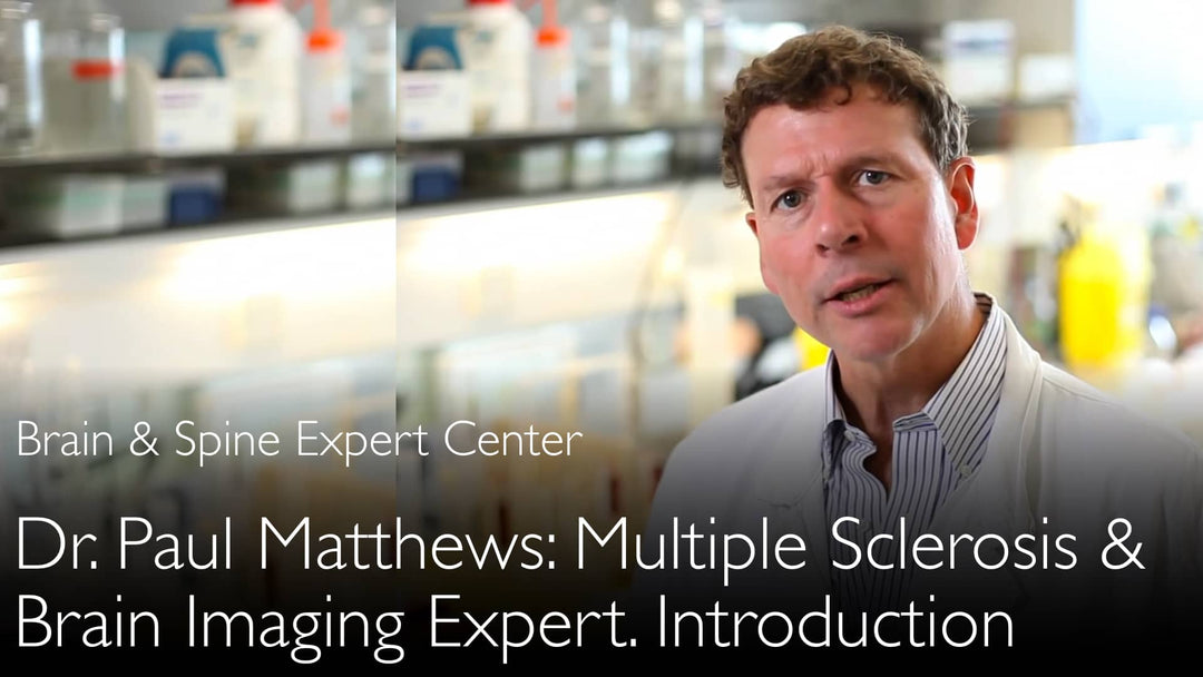 Dr. Paul M. Matthews. Especialista em esclerose múltipla e ressonância magnética do cérebro. Biografia. 0