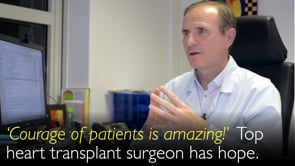 A coragem dos pacientes é impressionante. O cirurgião de transplante cardíaco admira a força de vontade deles pela sobrevivência.