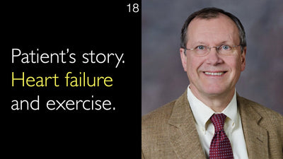 Patient’s story. Heart failure and exercise. 18