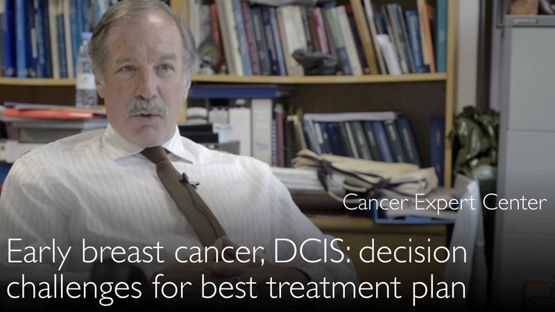 Early breast cancer, DCIS. How to decide on best therapy? 3