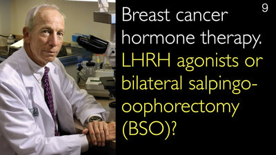 Tratamento hormonal para câncer de mama: agonistas de LHRH ou salpingo-ooforectomia bilateral (SOB)?